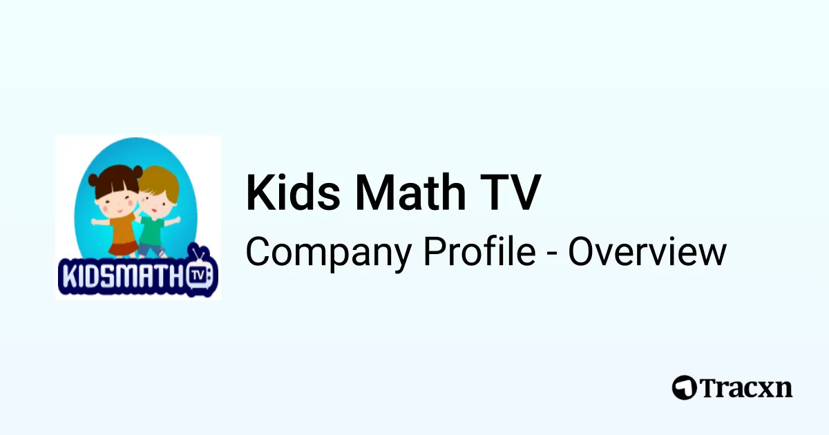 Mathematictv Kids Math TV - 2026 Company Profile & Competitors - Tracxn