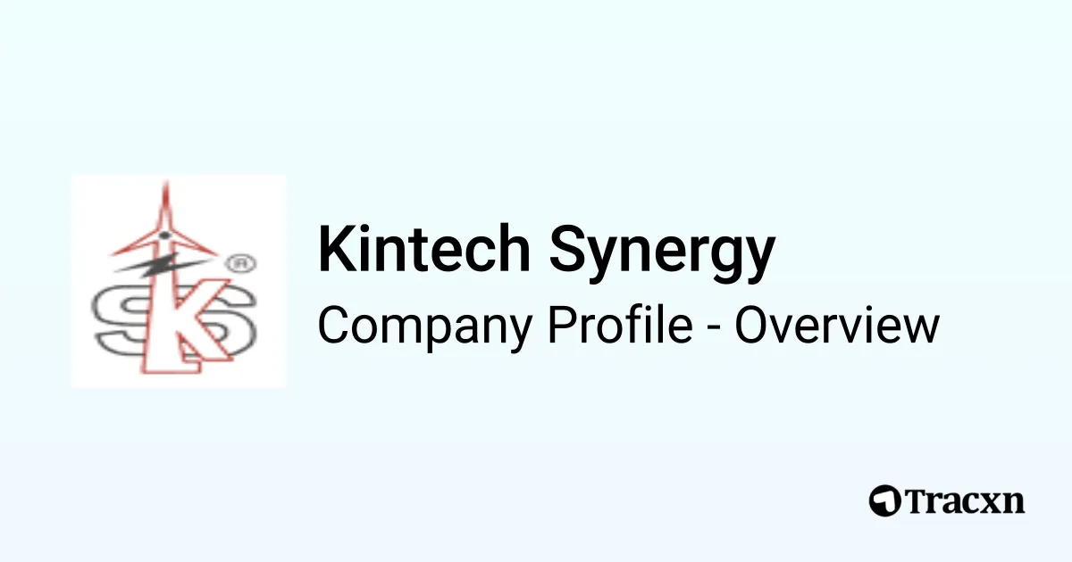 Kintech Synergy - 2026 Company Profile, Competitors & Financials - Tracxn