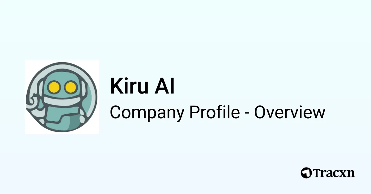 Kiru AI - 2026 Company Profile & Competitors - Tracxn