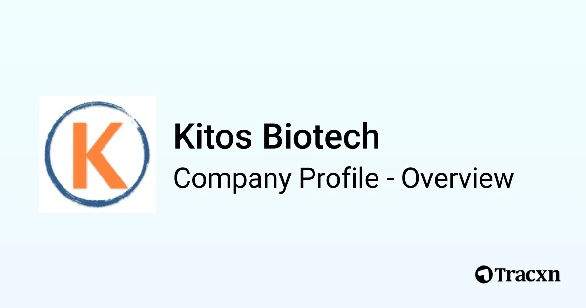 Kitos Biotech - 2026 Company Profile & Competitors - Tracxn