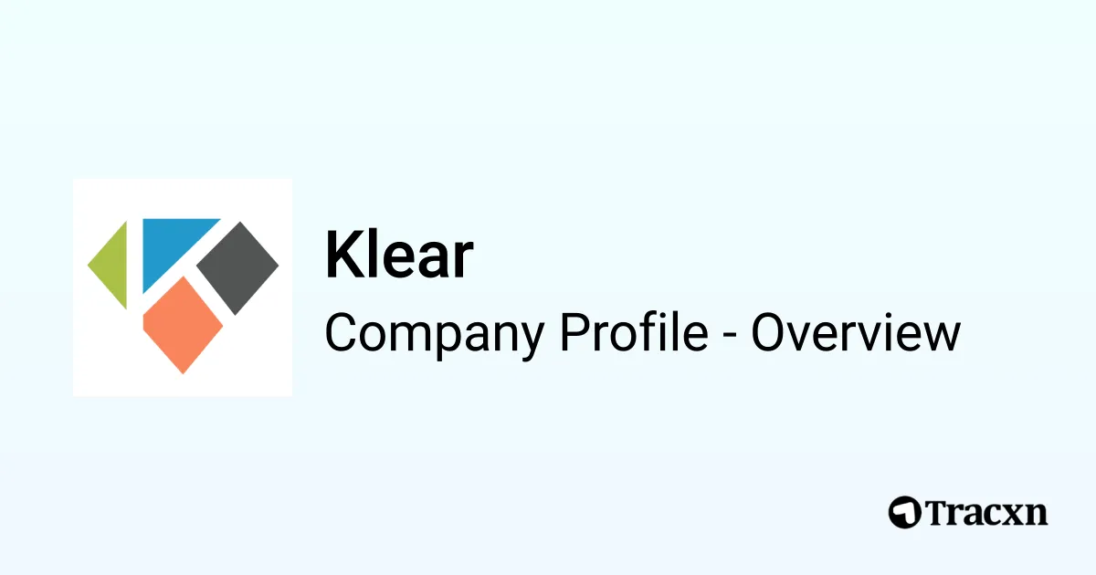 Klear - 2026 Company Profile, Team, Funding & Competitors - Tracxn