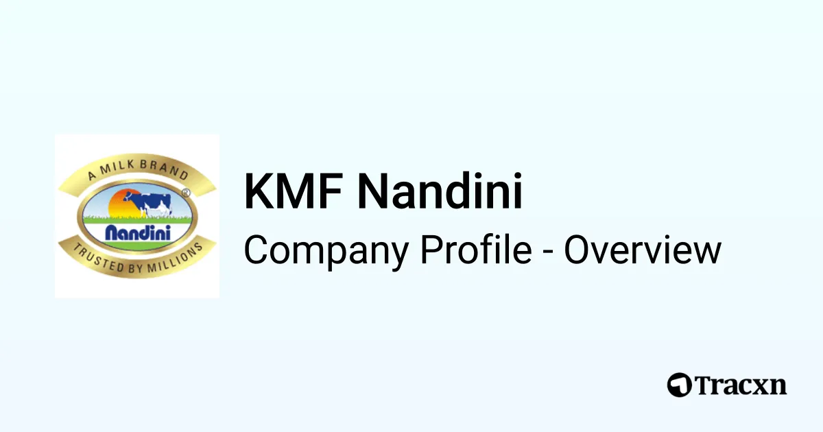 KMF Nandini - 2025 Company Profile, Competitors & Financials - Tracxn