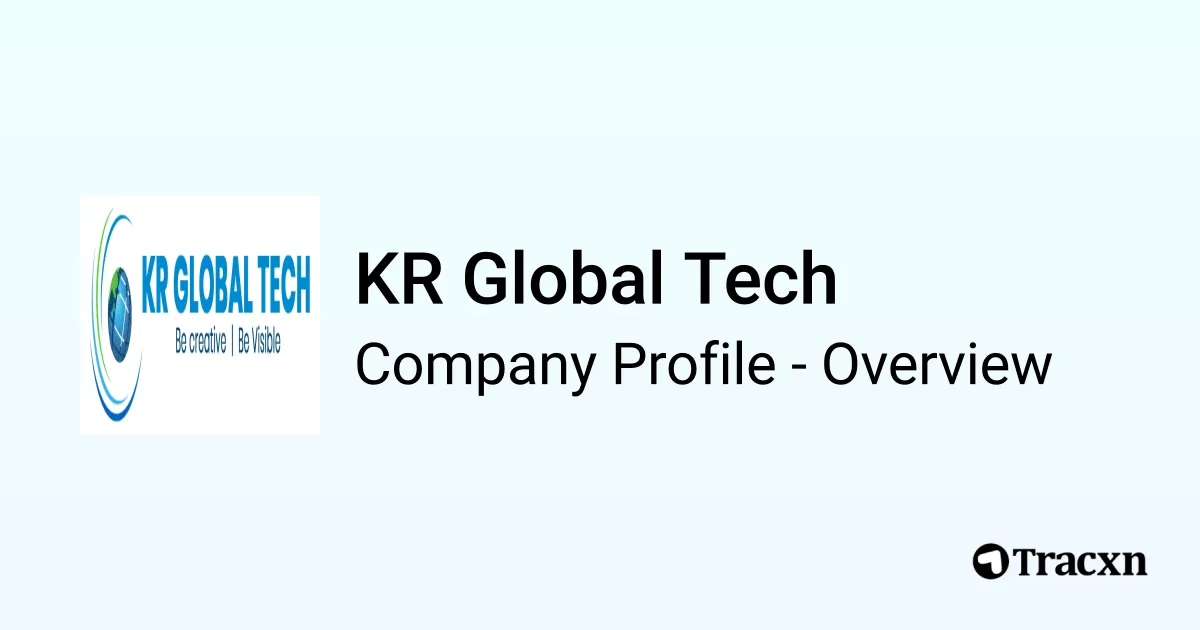KR Global Tech - 2026 Company Profile & Competitors - Tracxn