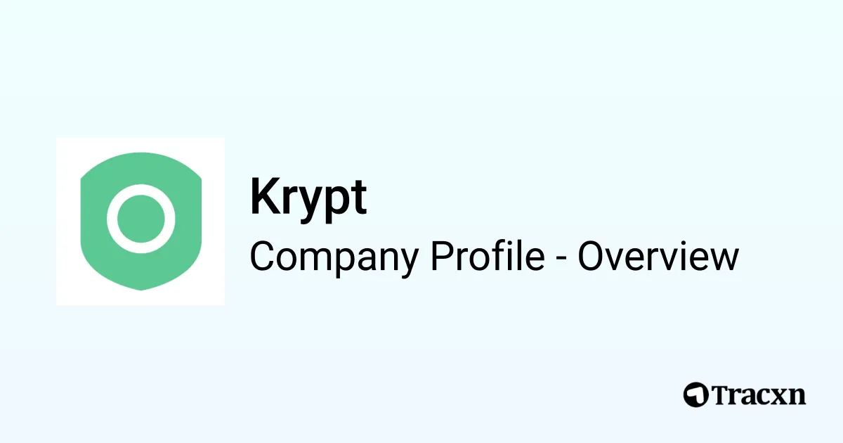 Krypt - 2026 Company Profile, Team, Funding & Competitors - Tracxn
