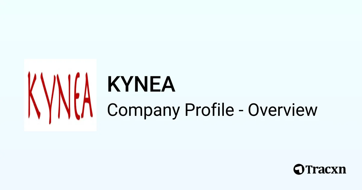 KYNEA - 2025 Company Profile & Competitors - Tracxn