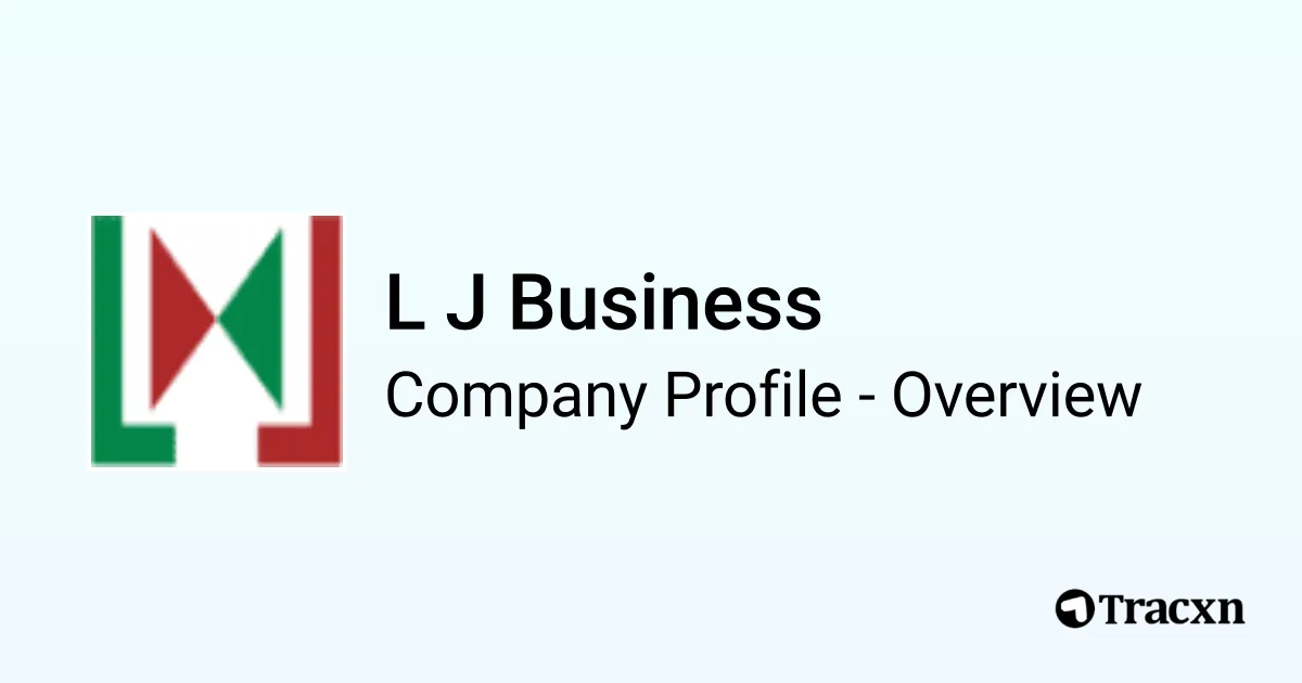 L J Business - 2025 Company Profile & Competitors - Tracxn