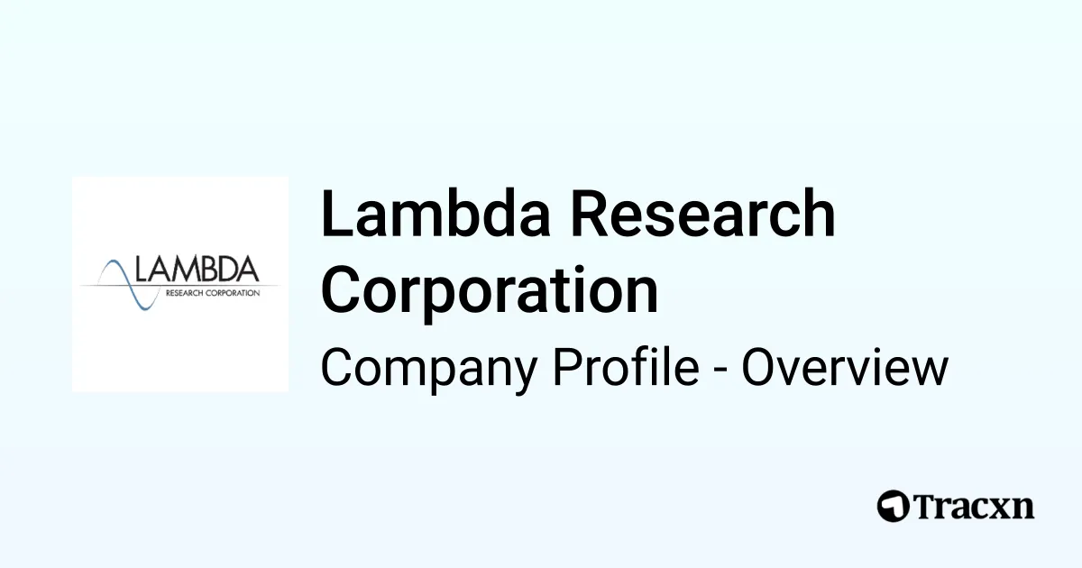 Lambda Research Corporation - 2026 Company Profile, Funding ...
