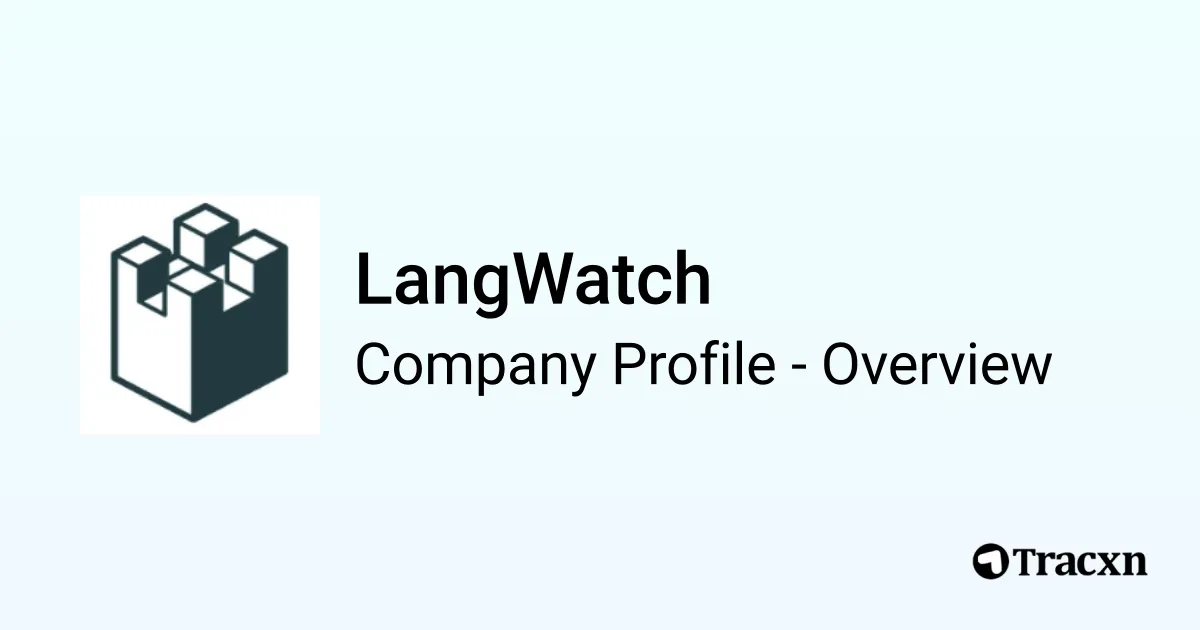 LangWatch - 2026 Company Profile, Team, Funding & Competitors - Tracxn