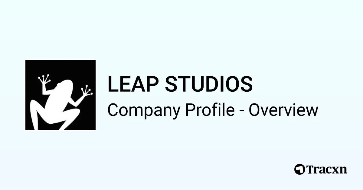 LEAP STUDIOS - 2026 Company Profile, Team, Funding & Competitors - Tracxn