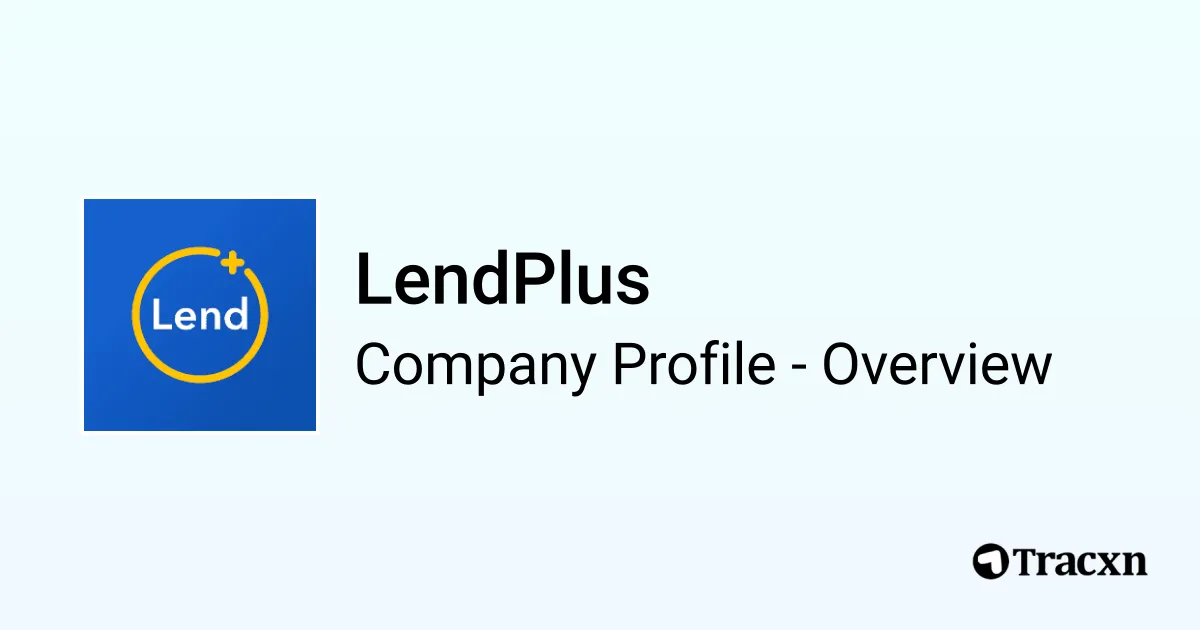 Lendplus Sign In LendPlus - 2026 Company Profile & Competitors - Tracxn