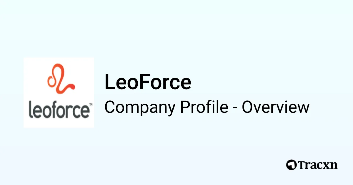 LeoForce - 2025 Company Profile, Team & Competitors - Tracxn