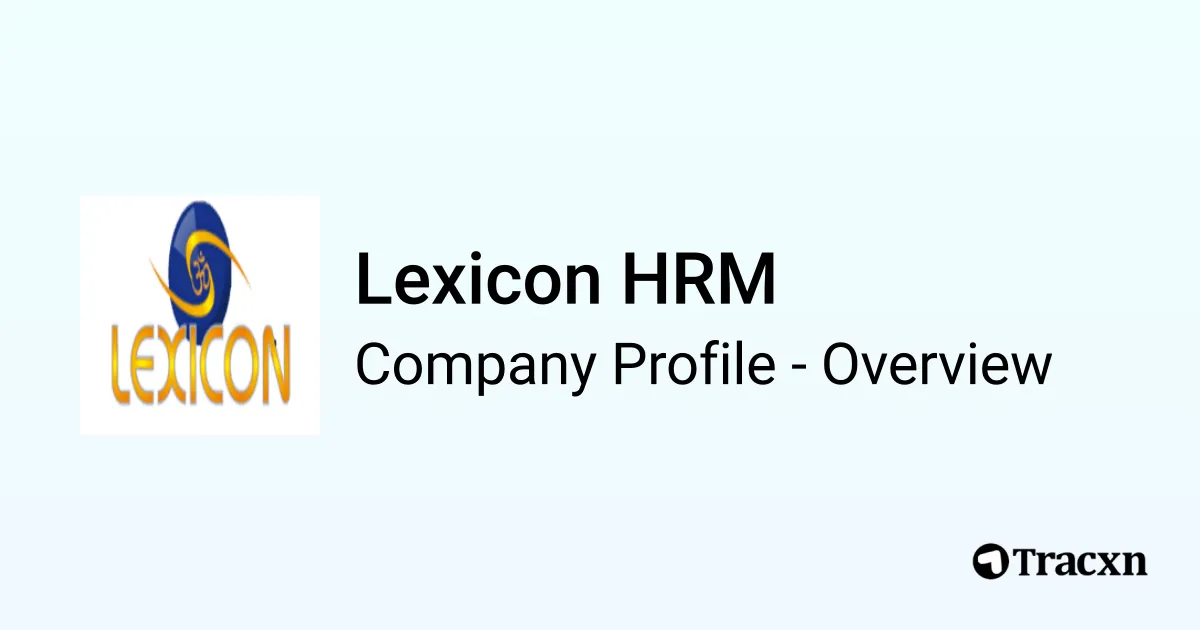 Lexicon HRM - 2026 Company Profile & Competitors - Tracxn