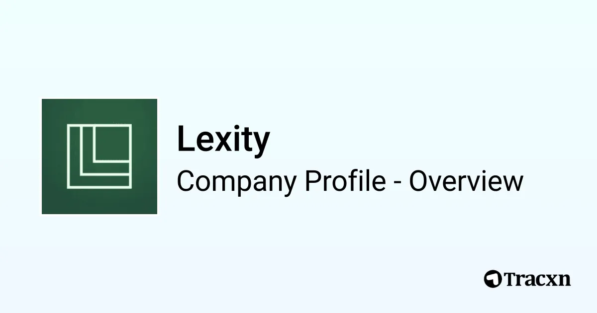 Lexity - 2026 Company Profile & Competitors - Tracxn