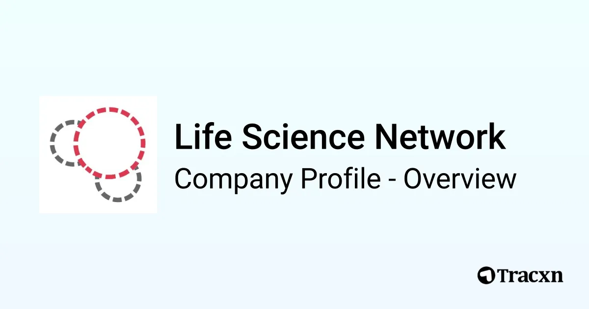 Life Science Network - 2026 Company Profile, Team, Funding ...