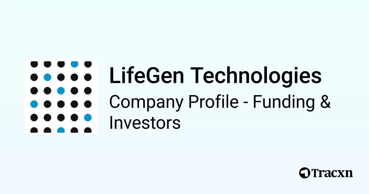 Lifegen Background LifeGen Technologies - 2026 Funding Rounds & List of Investors - Tracxn