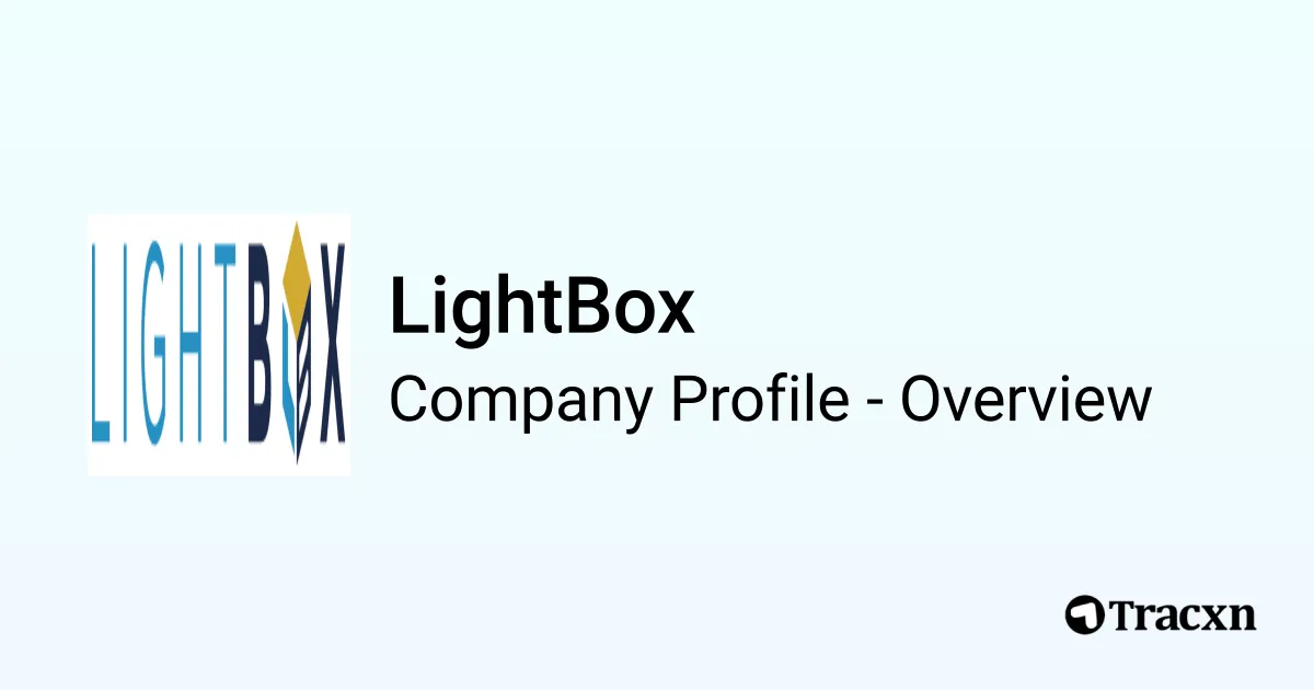 LightBox - 2026 Company Profile, Team, Funding & Competitors - Tracxn