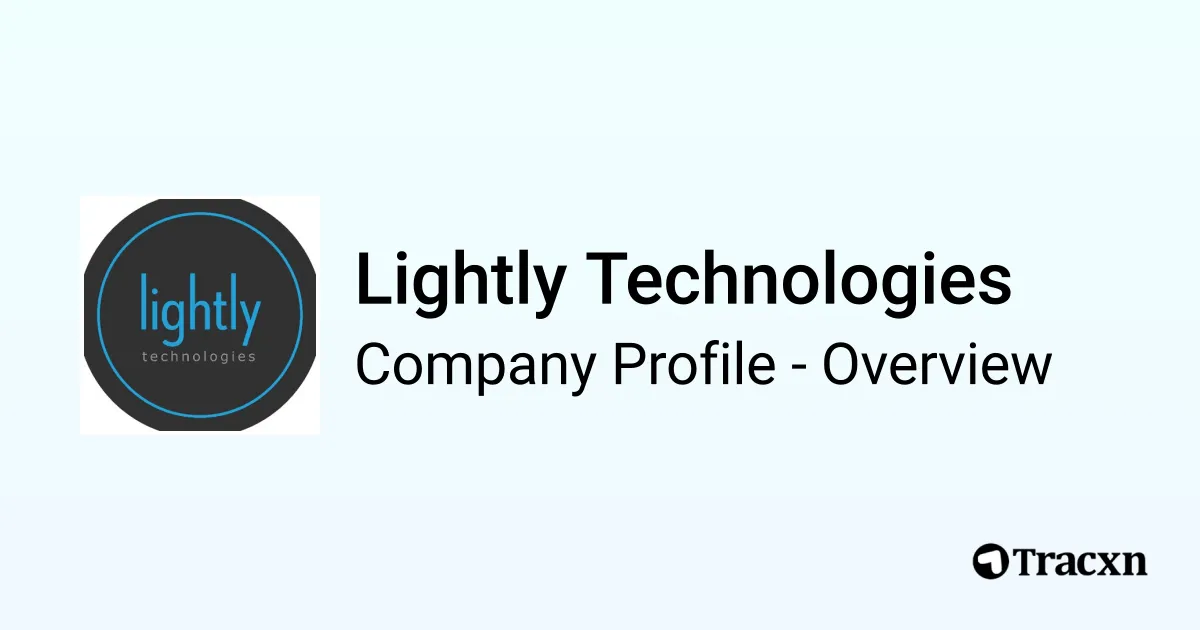 Lightly Technologies - 2026 Company Profile, Team, Funding ...