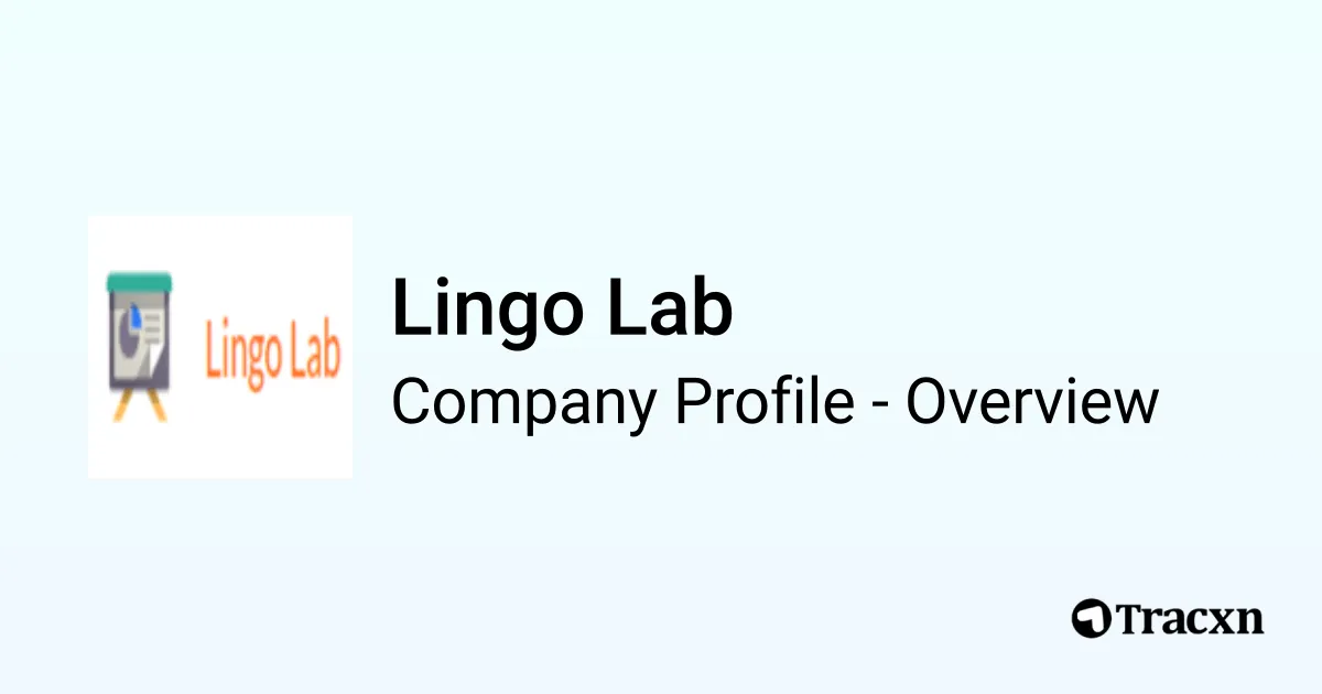Lingo Lab - 2026 Company Profile & Competitors - Tracxn