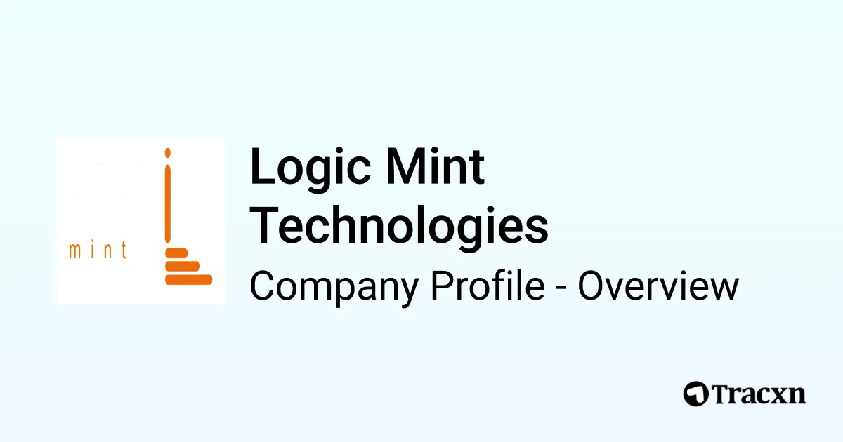 Logic Mint Technologies - 2026 Company Profile & Competitors - Tracxn