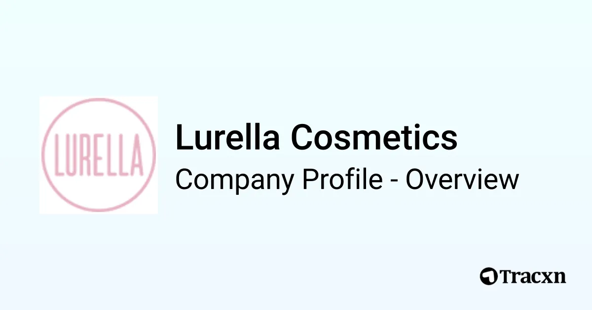 Luresa Rta Lurella Cosmetics - 2025 Company Profile, Team & Competitors - Tracxn