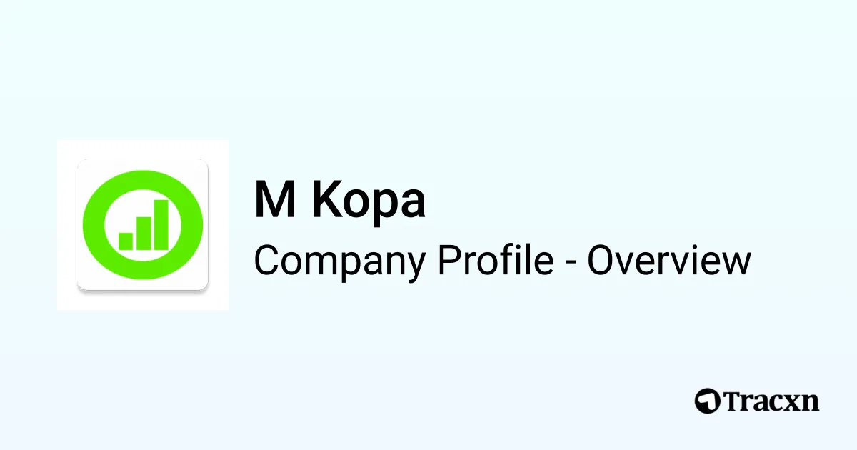 M Kopa - 2026 Company Profile, Team, Funding & Competitors - Tracxn