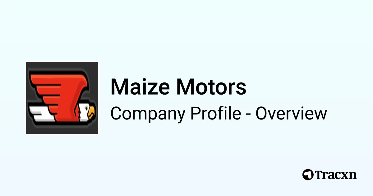 Maize Motors Company Profile Tracxn