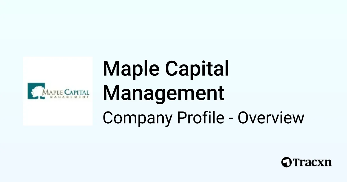 Maple Capital Management - 2026 Company Profile & Competitors - Tracxn
