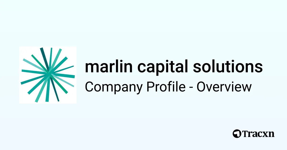 marlin capital solutions - 2026 Company Profile & Competitors - Tracxn