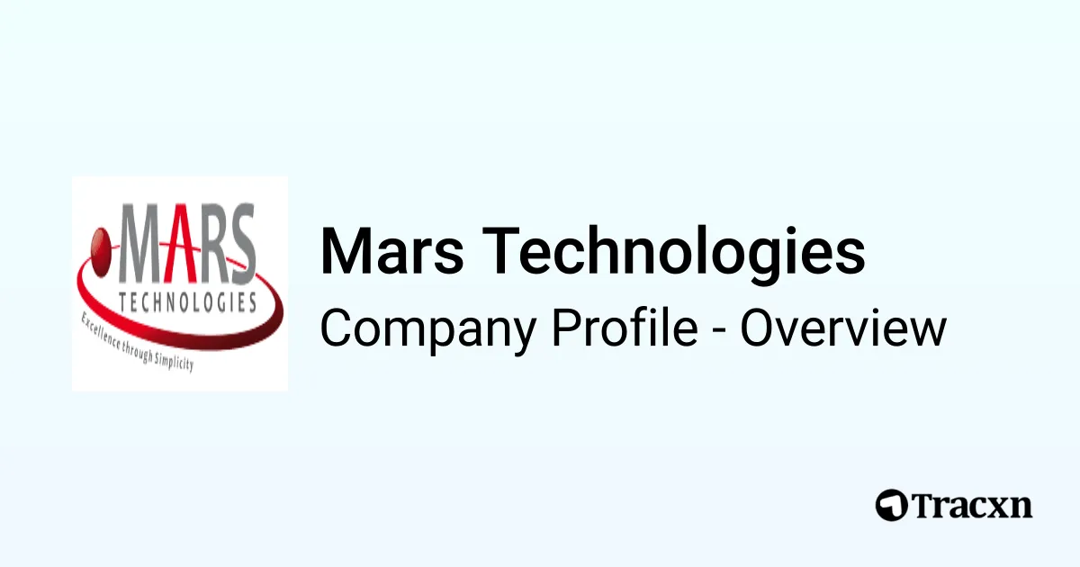 Mars Technologies - 2026 Company Profile & Competitors - Tracxn