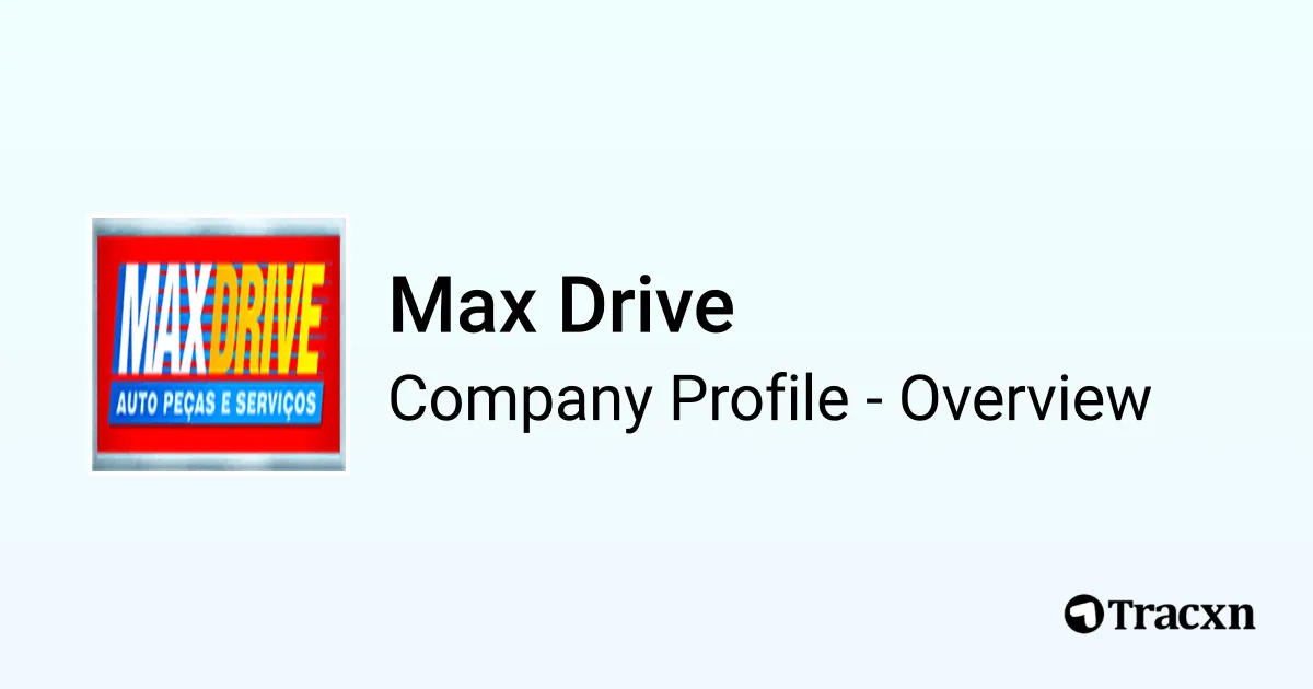 Max Drive - 2026 Company Profile & Competitors - Tracxn