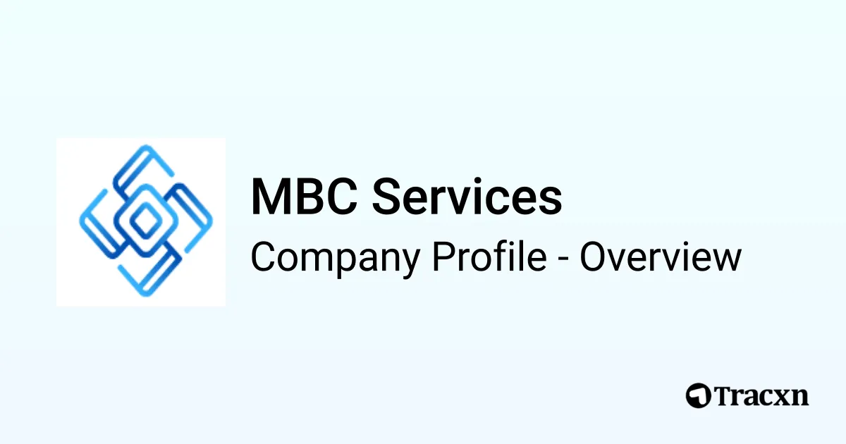 MBC Services - 2025 Company Profile & Competitors - Tracxn