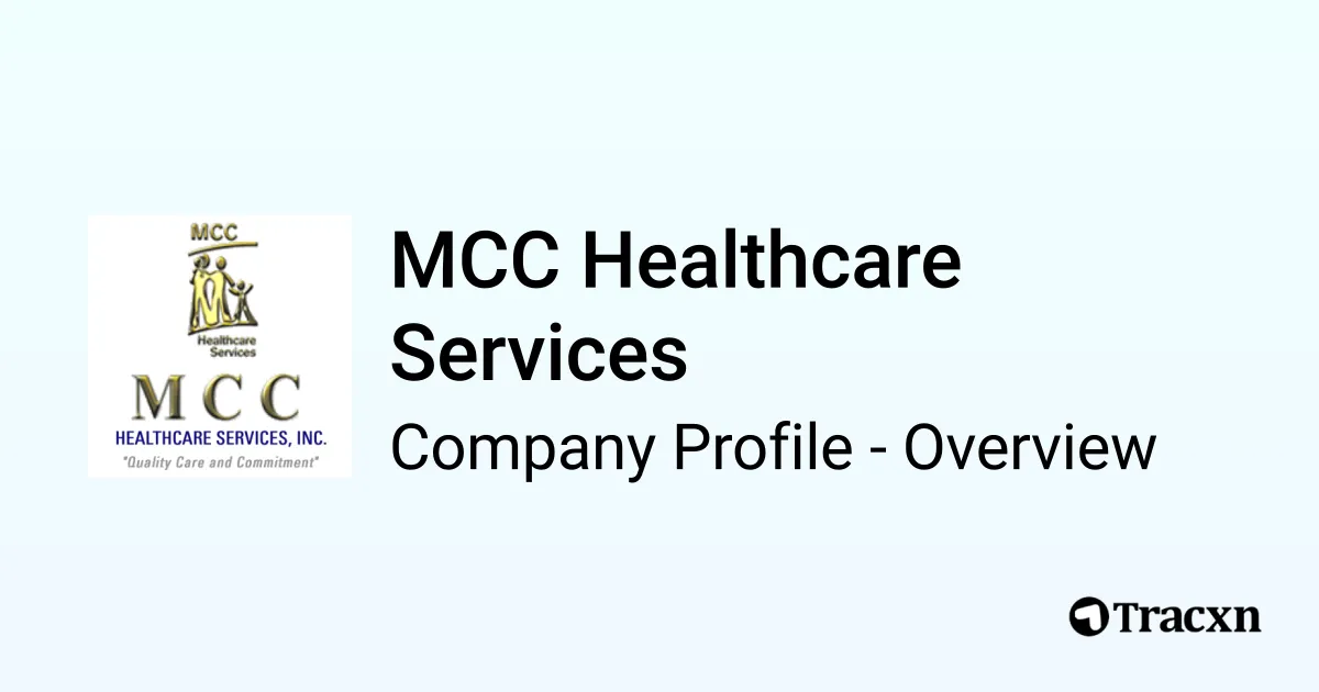 MCC Healthcare Services - 2026 Company Profile & Competitors - Tracxn