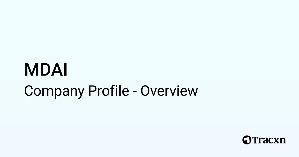 MDAI - 2025 Company Profile & Competitors - Tracxn