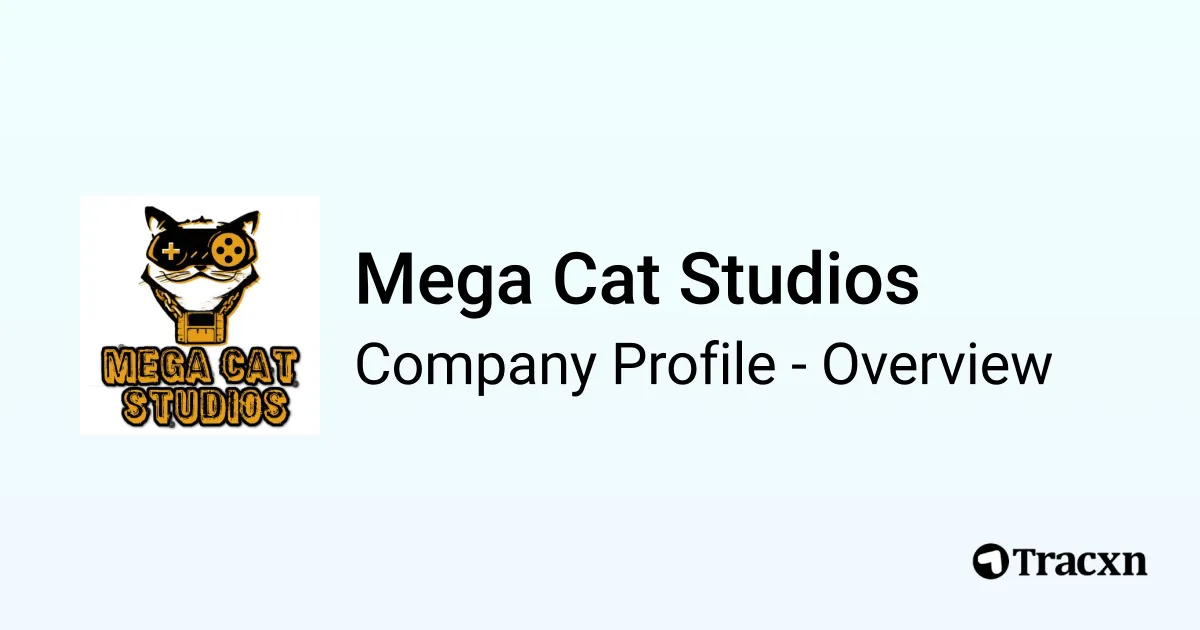 Mega Cat Studios - 2026 Company Profile, Team, Funding, Competitors ...