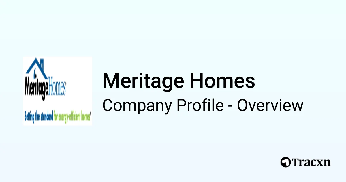 Meritage Homes - 2026 Company Profile, Funding, Competitors ...