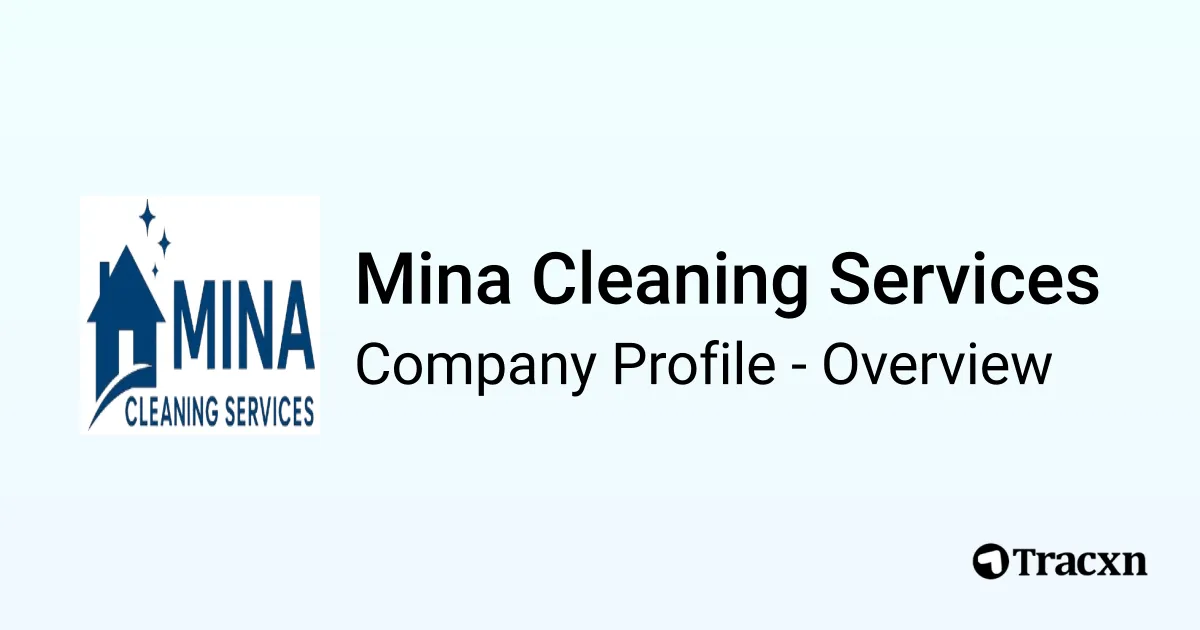 Mina Cleaning Services - 2025 Company Profile & Competitors - Tracxn