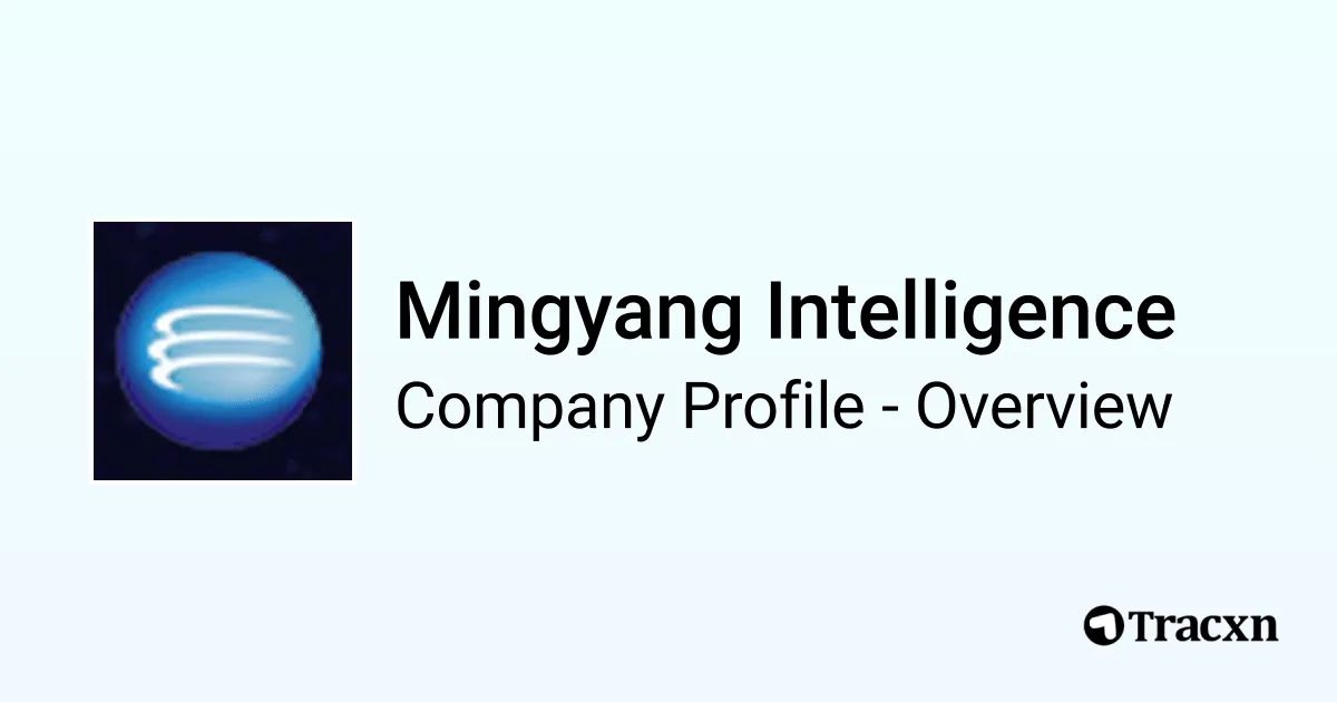 Mingyang Intelligence - 2026 Company Profile, Funding & Competitors ...