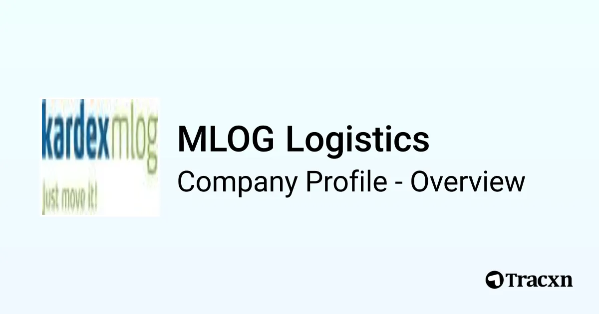 Mlog Budget Program MLOG Logistics - 2026 Company Profile, Team, Funding & Competitors - Tracxn