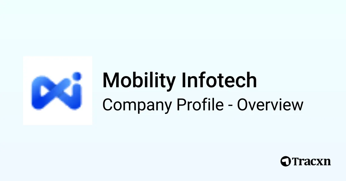 Mobility Infotech - 2026 Company Profile, Team & Competitors - Tracxn