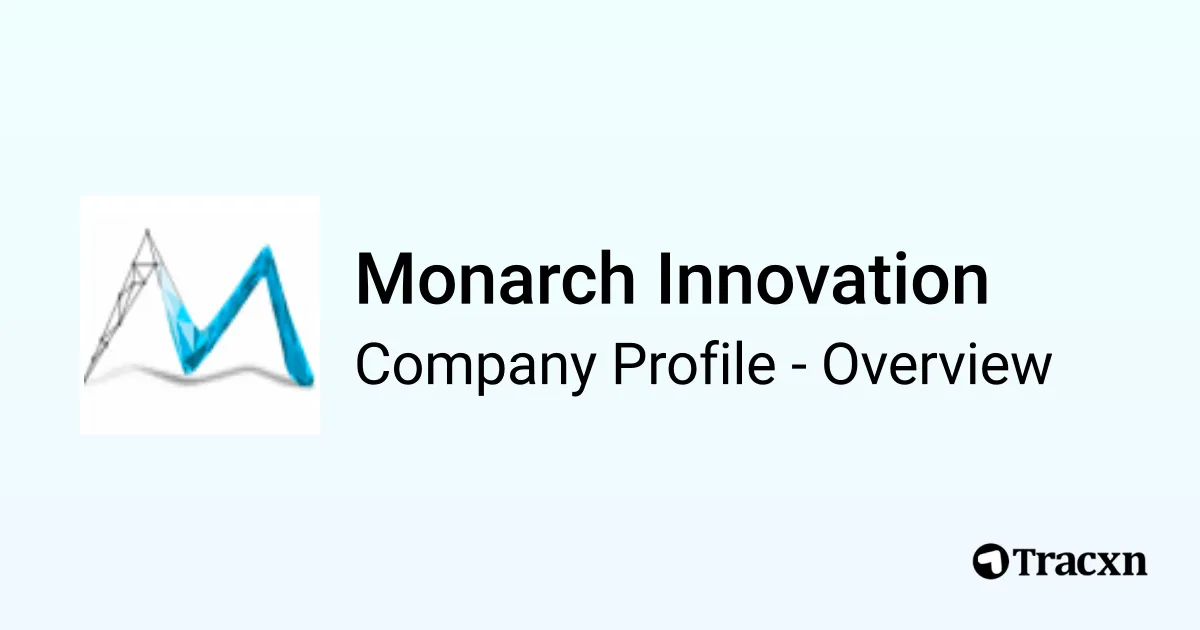 Monarch Invensys Monarch Innovation - 2025 Company Profile, Team, Competitors ...
