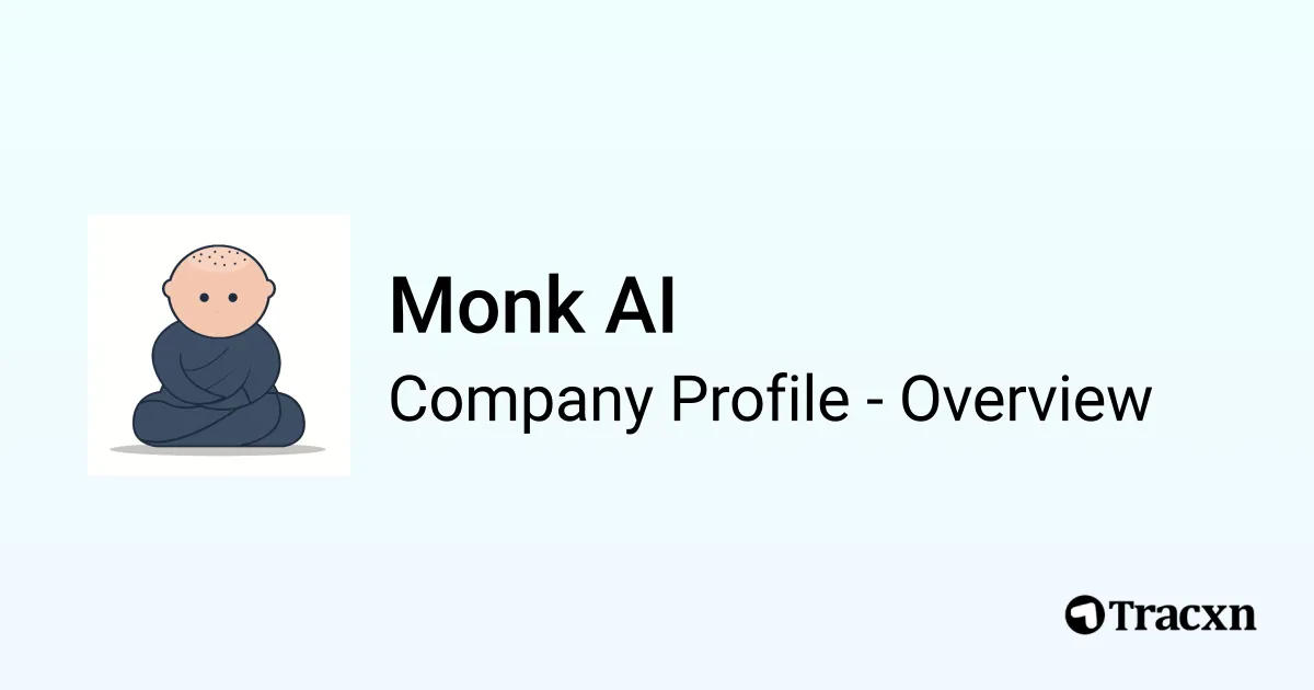 Monk AI - 2026 Company Profile, Team, Funding & Competitors - Tracxn