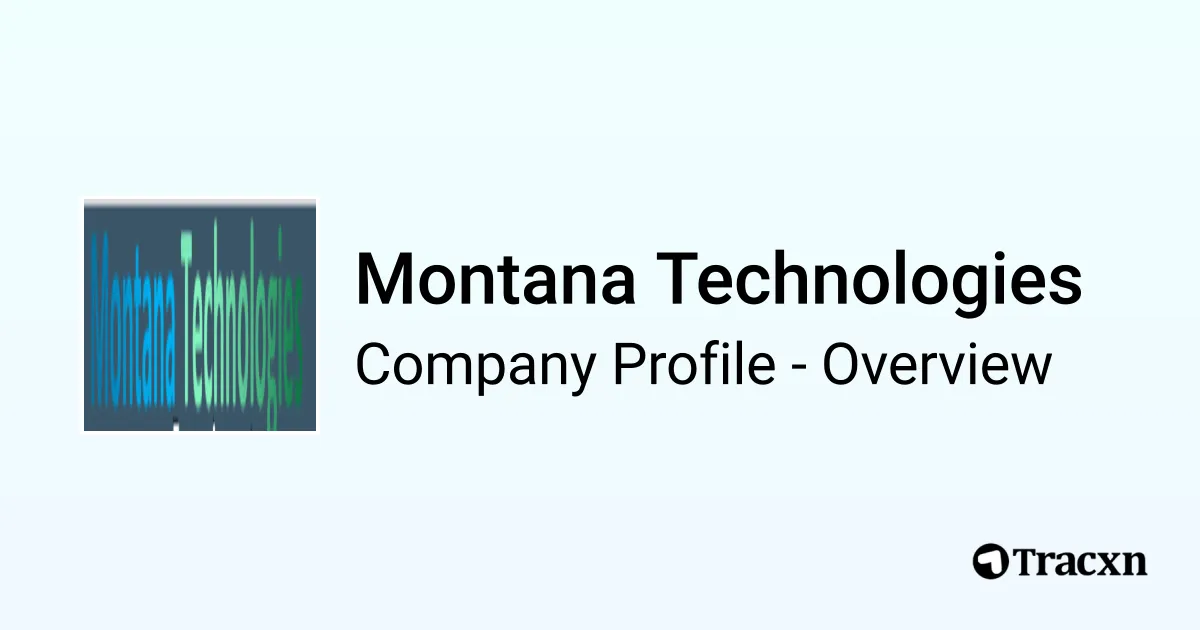Montana Technologies - 2026 Company Profile, Team, Funding ...