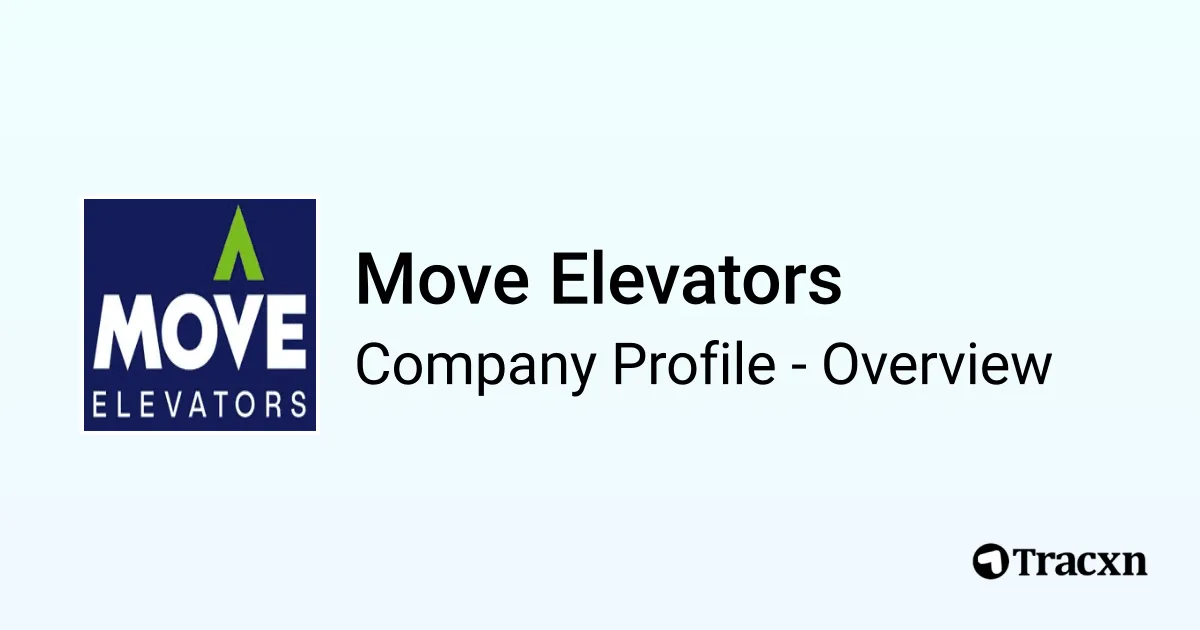 Move Elevators - 2026 Company Profile, Competitors & Financials - Tracxn