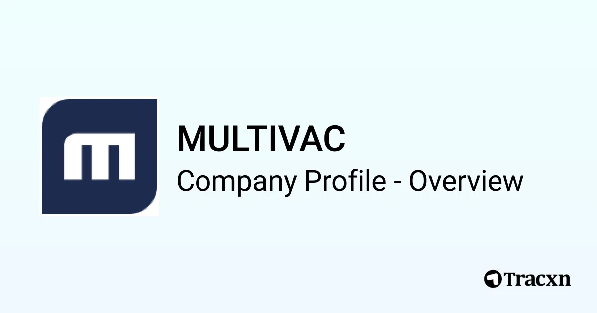 MULTIVAC - 2026 Company Profile, Team & Funding - Tracxn