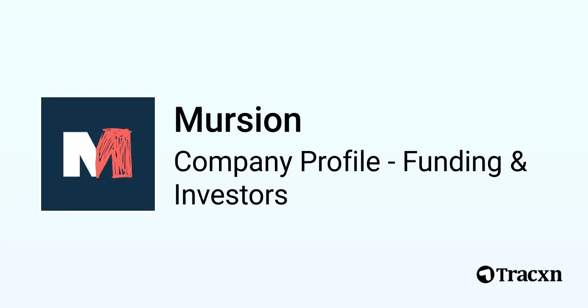 Mursion - 2025 Funding Rounds & List of Investors - Tracxn