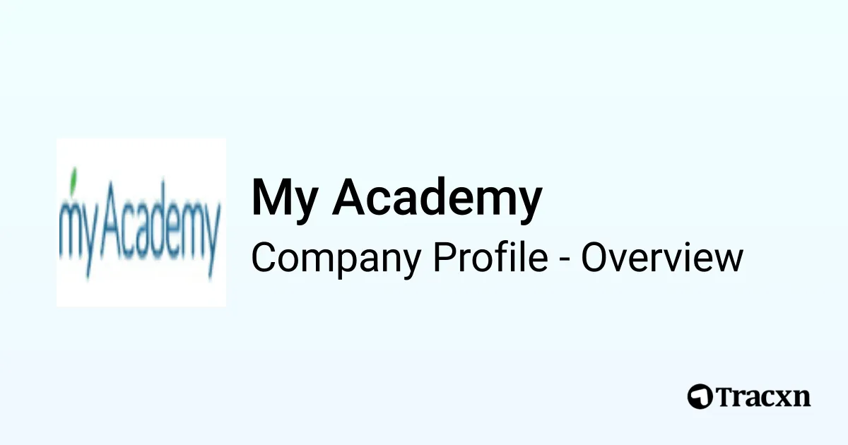 My Academy Rwt My Academy - 2026 Company Profile, Team, Funding & Competitors - Tracxn