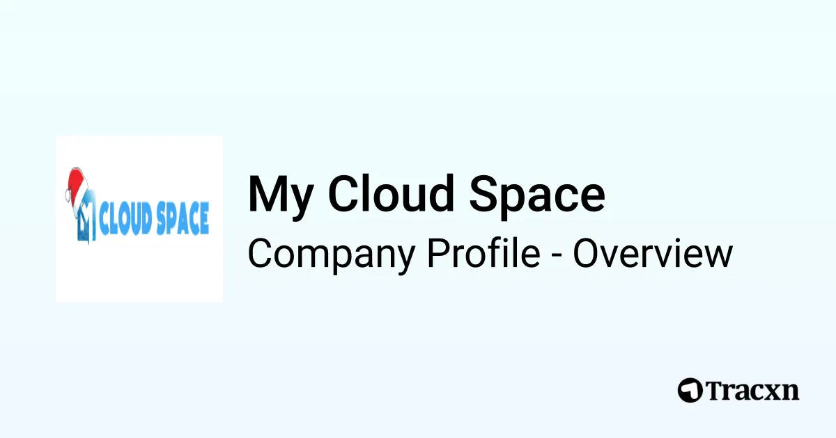 My Cloud Space - 2026 Company Profile & Competitors - Tracxn