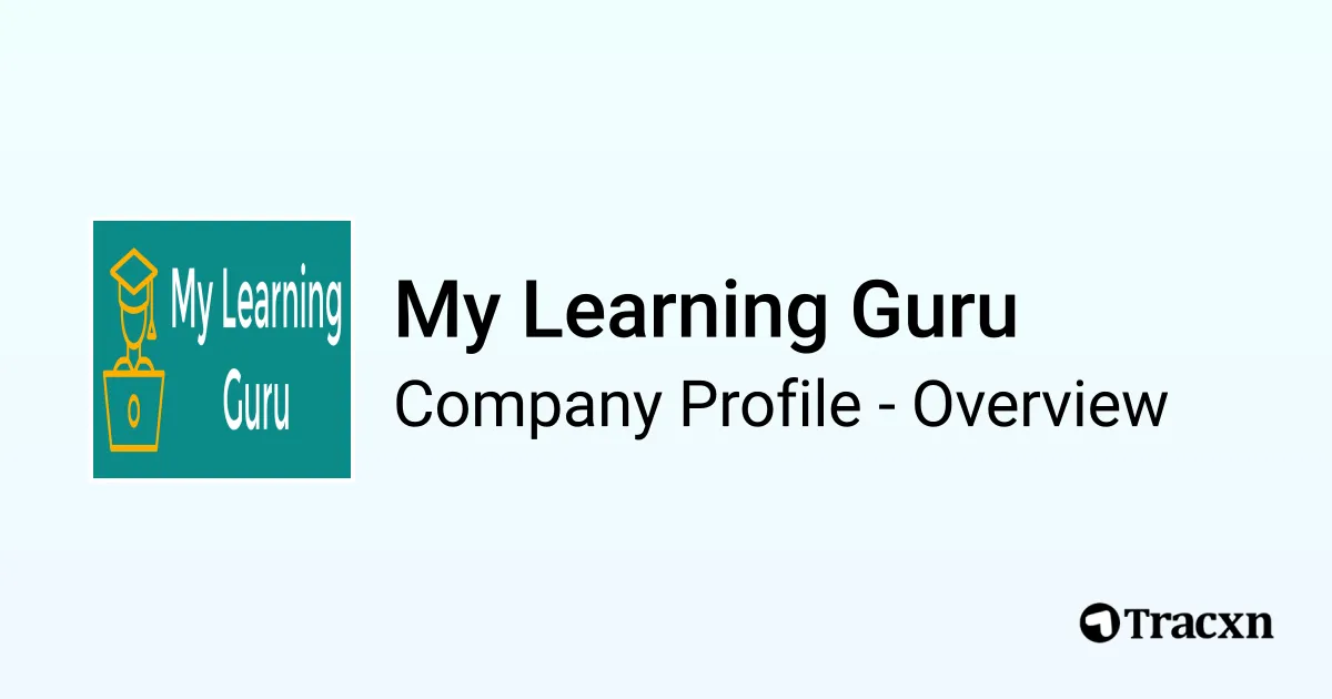 My Learning Guru - 2025 Company Profile & Competitors - Tracxn