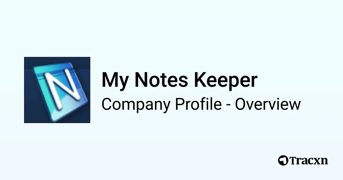 My Notes Keeper - 2025 Company Profile & Competitors - Tracxn