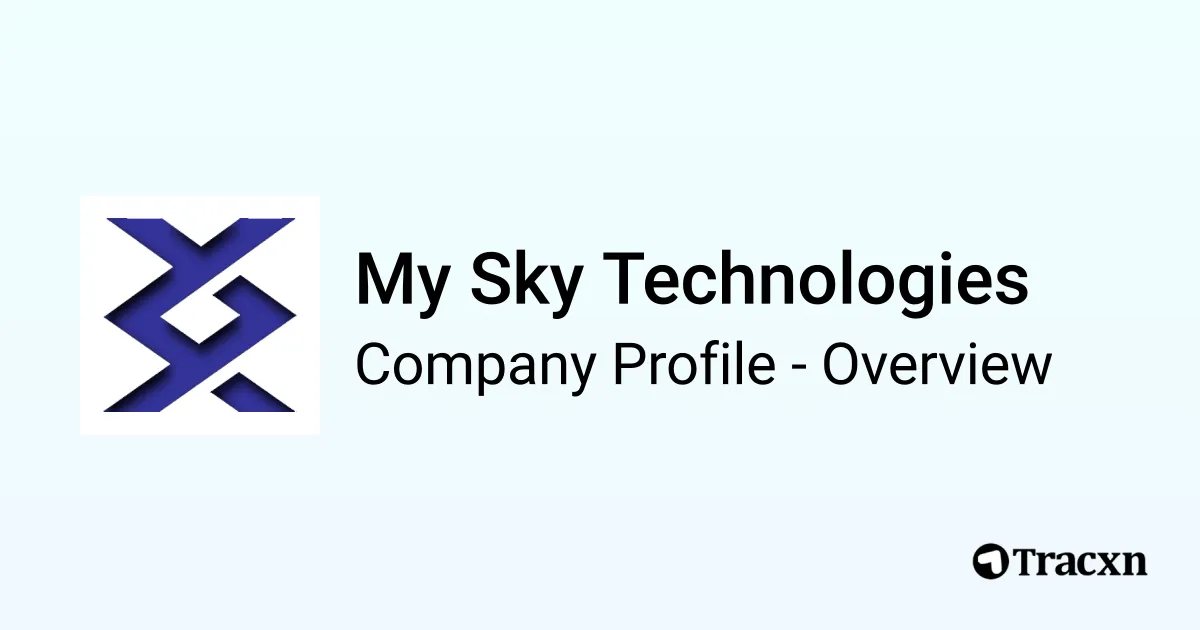 My Sky Technologies - 2026 Company Profile, Team, Funding & Competitors ...